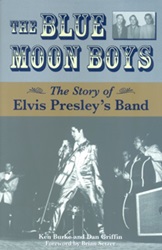 The King Elvis Presley, Front Cover, Book, August 1, 2006, The Blue Moon Boys: The Story of Elvis Presley's Band