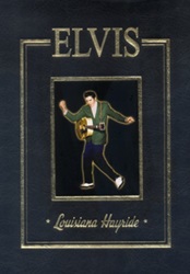 The King Elvis Presley, Front Cover, Book, 2006, The Louisiana Hayride Years 1954-1956