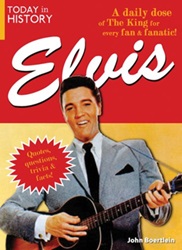 The King Elvis Presley, Front Cover, Book, April 3, 2006, Today In History: Elvis