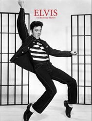 The King Elvis Presley, Front Cover, Book, 2013, Elvis: An Illlustrated History
