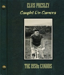 The King Elvis Presley, Front Cover, Book, 2013, Elvis Caught On Camera: The 1950s Candids
