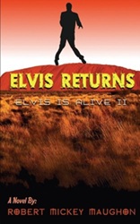 The King Elvis Presley, Front Cover, Book, 2013, Elvis Returns Elvis Is Alive II