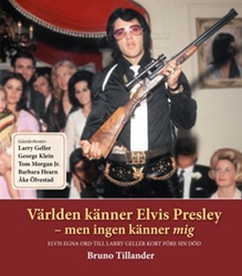 The King Elvis Presley, Front Cover, Book, November 27, 2014, The World Knows Elvis Presley - But They Don't Know Me
