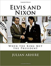 The King Elvis Presley, Front Cover, Book, December 16, 2016, Elvis and Nixon: When the King Met the President