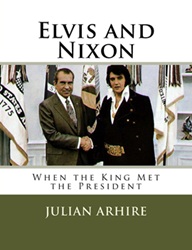 The King Elvis Presley, Front Cover, Book, December 16, 2016, Nixon and Elvis