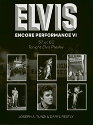 The King Elvis Presley, Front Cover, Book, 2017, Encore Performance VI: '57 at 60, Tonight Elvis Presley