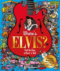The King Elvis Presley, Front Cover, Book, April 7, 2017, Where's Elvis?: Find the King of Rock 'n' Roll