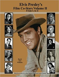 The King Elvis Presley, Front Cover, Book, February 18, 2017, Elvis Presley's Film Co-Stars, Volume II: From L to Z