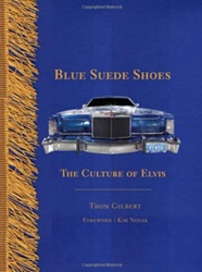 The King Elvis Presley, Front Cover, Book, January 1, 2017, Blue Suede Shoes: The Culture of Elvis