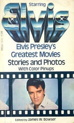 The King Elvis Presley, Front Cover, Book, 1977, Starring Elvis - Elvis Presley's Greatest Movies