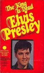 The King Elvis Presley, Front Cover, Book, 1977, The King Is Dead: Elvis Presley