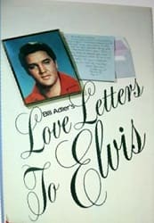The King Elvis Presley, Front Cover, Book, 1978, Bill Adler's Love Letters To Elvis