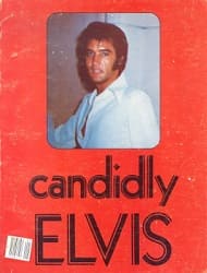 The King Elvis Presley, Front Cover, Book, 1978, Candidly Elvis
