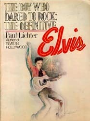 The King Elvis Presley, Front Cover, Book, 1978, The Boy Who Dared To Rock: The Definitive Elvis