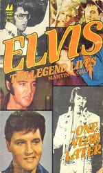 The King Elvis Presley, Front Cover, Book, 1978, Elvis: The Legend Lives - One Year Later
