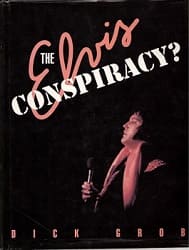 The King Elvis Presley, Front Cover, Book, 1979, The Elvis Conspiracy?