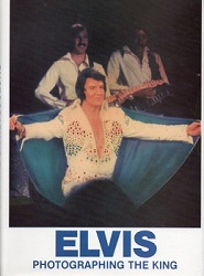 The King Elvis Presley, Front Cover, Book, 1981, Photographing The King