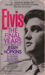 The King Elvis Presley, Front Cover, Book, 1983, Elvis: The Final Years