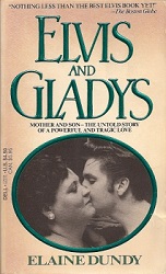 The King Elvis Presley, Front Cover, Book, 1985, Elvis And Gladys