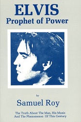 The King Elvis Presley, Front Cover, Book, 1985, Elvis, Elvis, Prophet Of Power