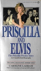 The King Elvis Presley, Front Cover, Book, 1985, The Priscilla Presley Story: An Unauthorized Biography
