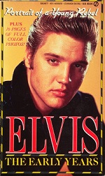The King Elvis Presley, Front Cover, Book, 1990, The Early Years Potrait Of A Young Rebel