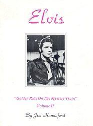 The King Elvis Presley, Front Cover, Book, 1991, Elvis, Golden Ride On The Mystery Train - Vol.2
