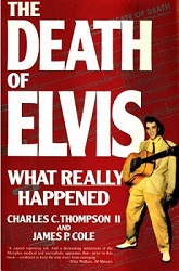 The King Elvis Presley, Front Cover, Book, 1991, The Death Of Elvis What Really Happened