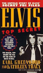 The King Elvis Presley, Front Cover, Book, 1991, Elvis Top Secret The Untold Story Of Elvis Presley's Secret FBI Files
