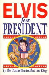 The King Elvis Presley, Front Cover, Book, 1992, Elvis For President