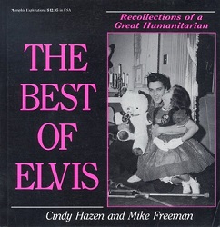 The King Elvis Presley, Front Cover, Book, 1992, The Best Of Elvis - Recollections Of A Great Humanitarian