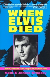The King Elvis Presley, Front Cover, Book, 1992, When Elvis Died
