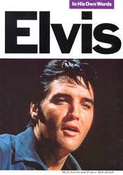 The King Elvis Presley, Front Cover, Book, 1994,In His Own Words