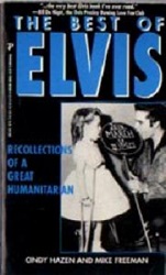 The King Elvis Presley, Front Cover, Book, 1994, The Best Of Elvis Recollections Of A Great Humanitarian