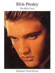The King Elvis Presley, Front Cover, Book, 1994,The Rebel Years