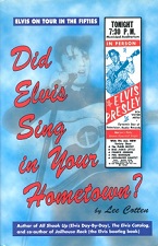 The King Elvis Presley, Front Cover, Book, 1995, Did Elvis Sing In Your Hometown?