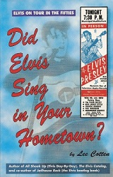 The King Elvis Presley, Front Cover, Book, 1995, Did Elvis Sing In Your Hometown?