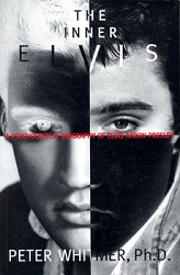 The King Elvis Presley, Front Cover, Book, 1996, The Inner Elvis - A Psychological Biography Of Elvis Aaron Presley