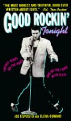 The King Elvis Presley, Front Cover, Book, 1996, Good Rockin' Tonight Twenty Years On The Road And On The Town With Elvis