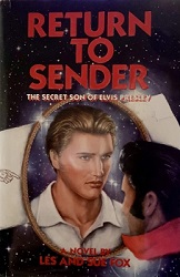 The King Elvis Presley, Front Cover, Book, 1996, Return To Sender The Secret Son Of Elvis Presley