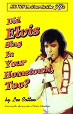 The King Elvis Presley, Front Cover, Book, 1997, Did Elvis Sing In Your Hometown, Too