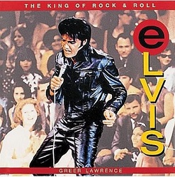 The King Elvis Presley, Front Cover, Book, 1997, Elvis The King Of Rock & Roll