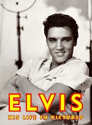 The King Elvis Presley, Front Cover, Book, 1997, Elvis His Life In Pictures