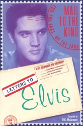 The King Elvis Presley, Front Cover, Book, 1997, Letters To Elvis