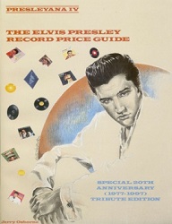 The King Elvis Presley, Front Cover, Book, 1997, Presleyana IV The Elvis Presley Record Price Guide