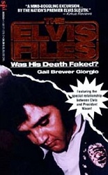 The King Elvis Presley, Front Cover, Book, 1997, The Elvis Files Was His Death Faked