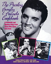 The King Elvis Presley, Front Cover, Book, 1998, The Presley Family And Friends Cookbook