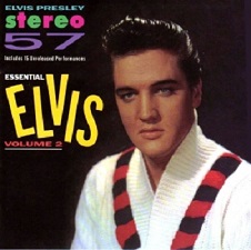 The King Elvis Presley, CD, RCA, 9589-2-R, 1996, Stereo '57 Essential Elvis, Vol. 2