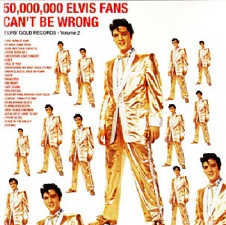 The King Elvis Presley, CD, RCA, 07863-67463-2, 1997, Elvis' Gold Records Volume 2 (50,000,000 Elvis Fans Can't Be Wrong)
