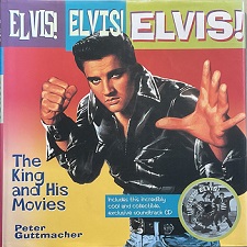 The King Elvis Presley, CD, RCA, DPC-11624, 1997, ELVIS! ELVIS! ELVIS!, The King and His Movies